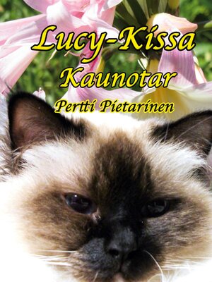 cover image of Lucy-Kissa Kaunotar